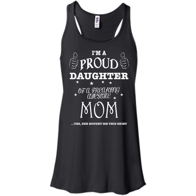 PROUD DAUGHTER OF AWESOME MOM T-Shirt & Hoodie | Teecentury.com