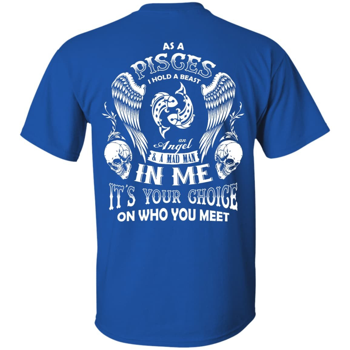 As A Pisces I Hold A Beast An Angel A Madman In Me T-Shirt & Hoodie | Teecentury.com