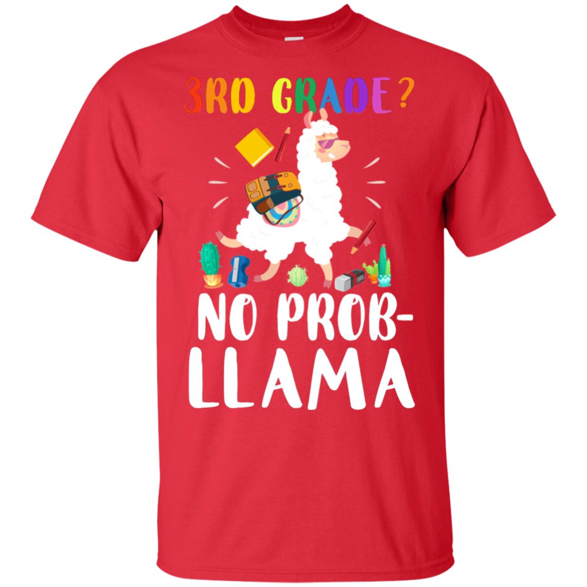 3rd Grade No Prob Llama Funny First Day Of School T-Shirt & Hoodie | Teecentury.com