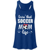 Living That Soccer Mom Life Mothers Day Gifts T-Shirt & Tank Top | Teecentury.com