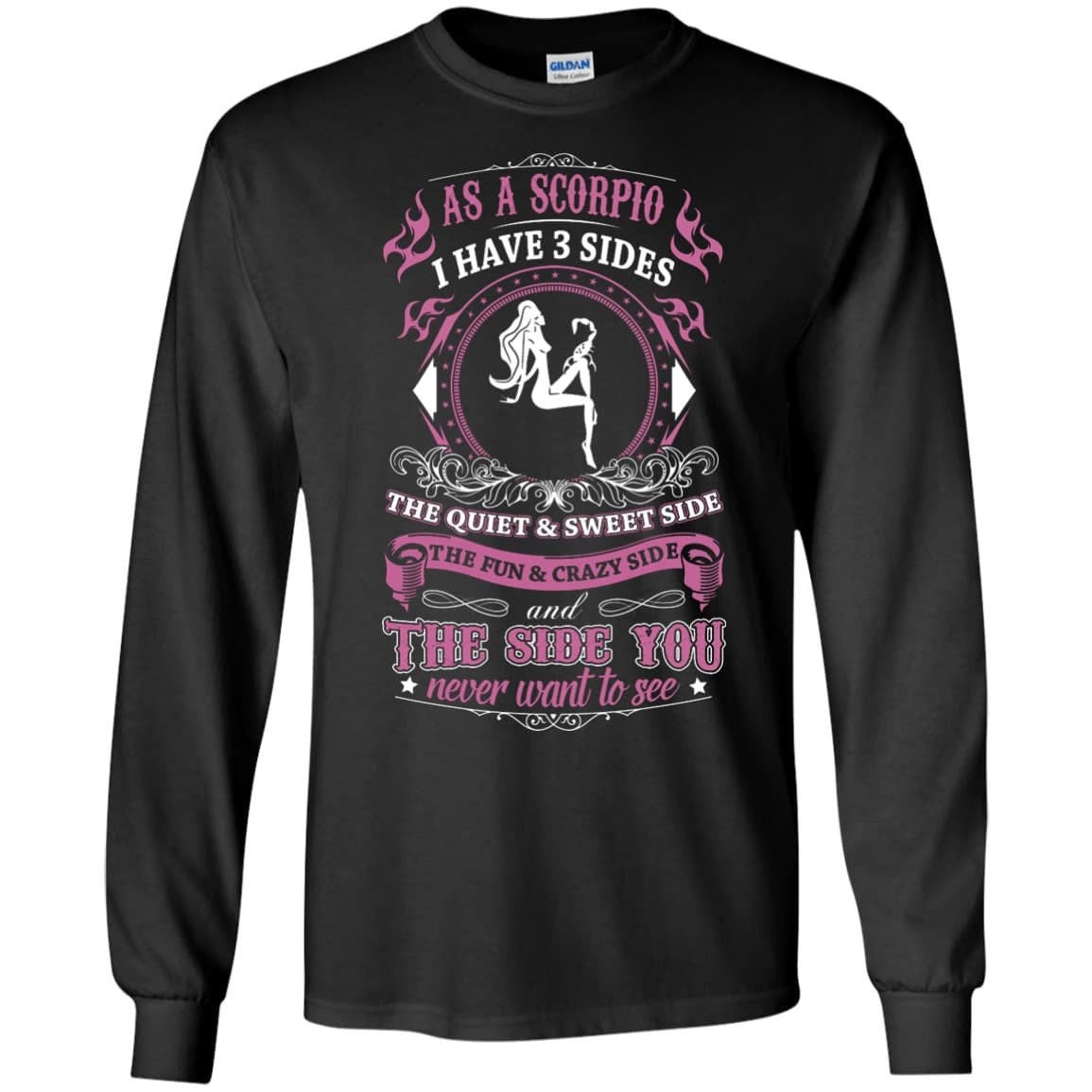 As A Scorpio I Have 3 Sides T-Shirt & Hoodie | Teecentury.com