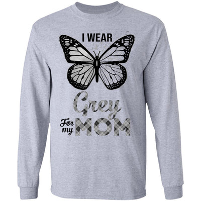 I Wear Grey For My Mom Butterfly Brain Cancer Awareness T-Shirt & Hoodie | Teecentury.com
