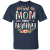 First Mom Now Nanny Funny New Nanny Mother's Day Gifts T-Shirt & Hoodie | Teecentury.com