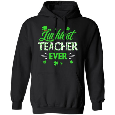 Luckiest Teacher Ever St Patrick's Day Clover Shamrock Gift T-Shirt & Hoodie | Teecentury.com