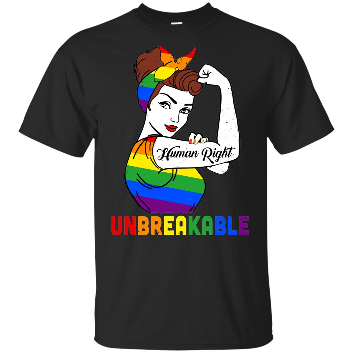 Lady Human Right Unbreakable Rainbow LGBT Pride Month T-Shirt & Hoodie | Teecentury.com