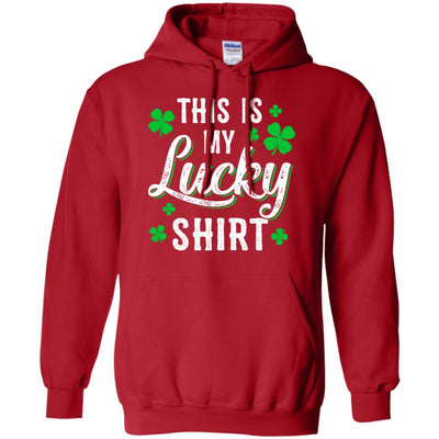 This Is My Lucky Shirt Irish Shamrocks St Patrick Day T-Shirt & Hoodie | Teecentury.com