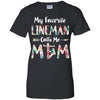 Floral My Favorite Lineman Calls Me Mom Mothers Day Gift T-Shirt & Hoodie | Teecentury.com