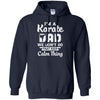 Funny Karate Dad Fighting Kyokushin Gifts T-Shirt & Hoodie | Teecentury.com