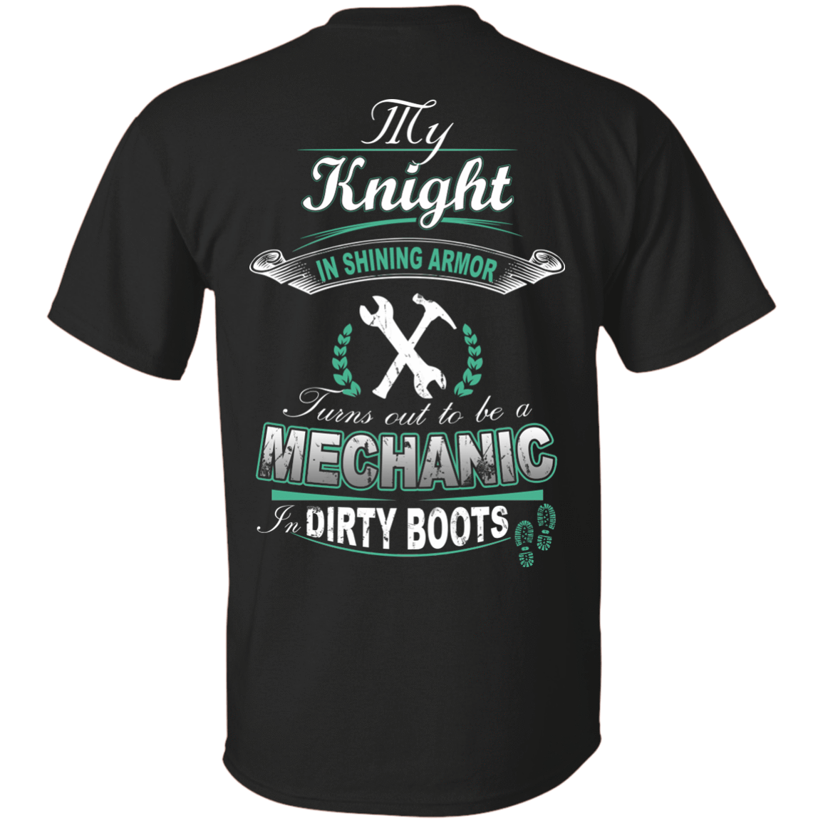 Turns out to be a MECHANIC In Dirty Boots T-Shirt & Hoodie | Teecentury.com