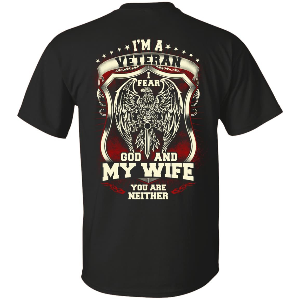 I Am A Veteran I Fear God And My Wife Not You T-Shirt & Hoodie | Teecentury.com