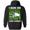 I Run On Diesel Caffeine And Cuss Words T-Shirt & Hoodie | Teecentury.com