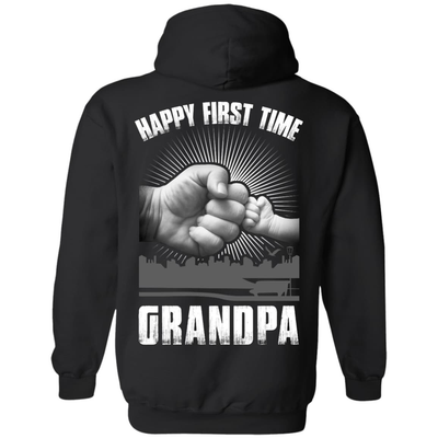 HAPPY FIRST TIME Grandpa T-Shirt & Hoodie | Teecentury.com