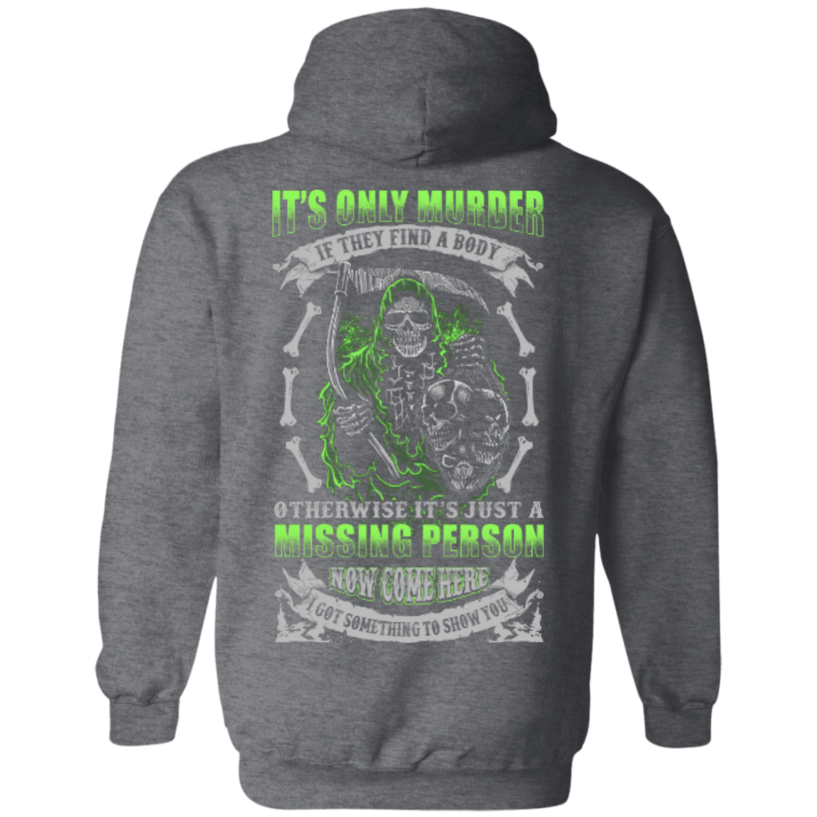 Missing Person Now Come Here I Got Something To Show You T-Shirt & Hoodie | Teecentury.com
