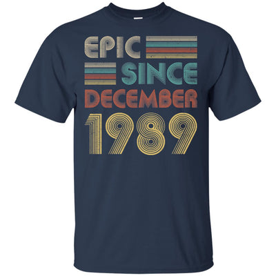 Epic Since December 1989 33th Birthday Gift 33 Yrs Old T-Shirt & Hoodie | Teecentury.com