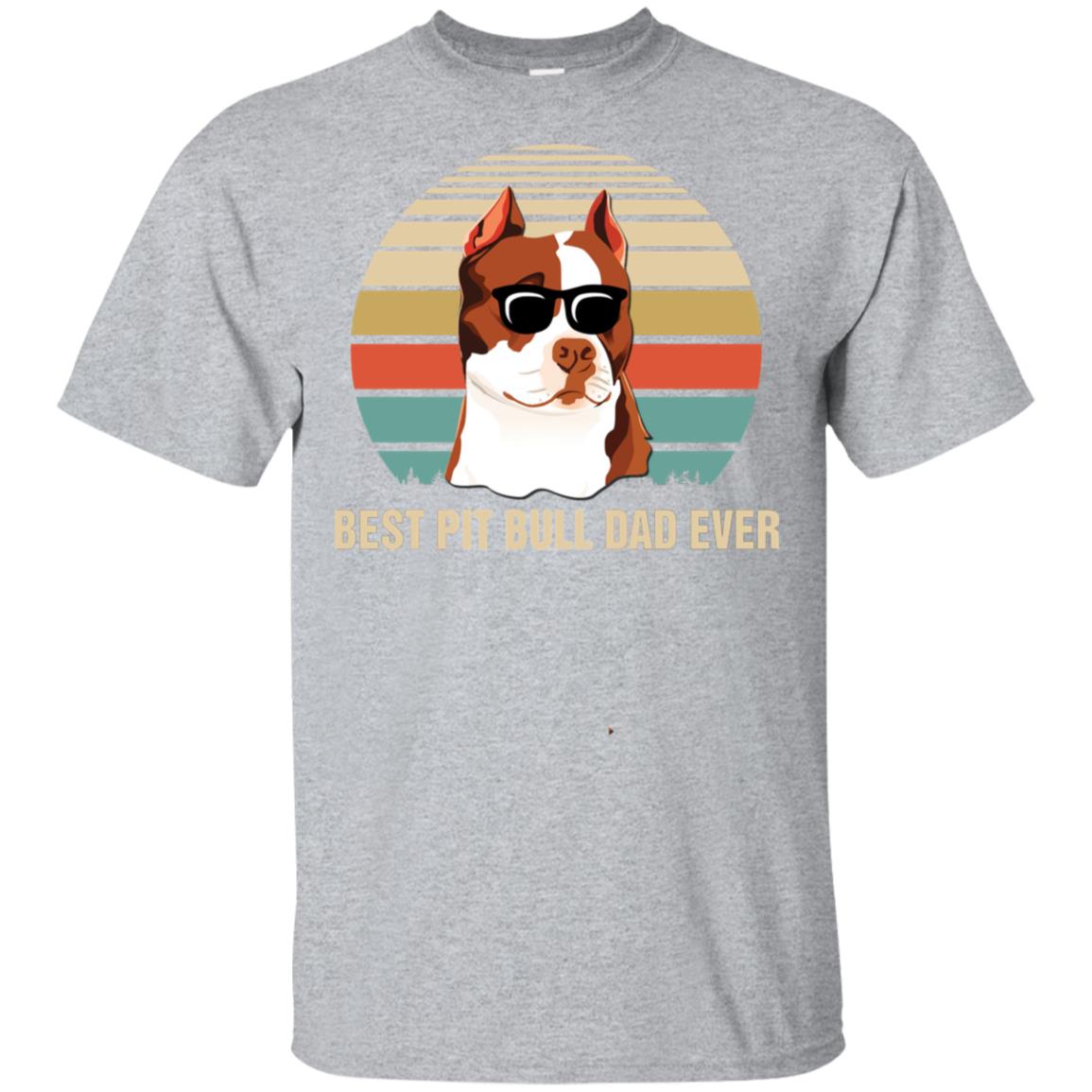 Vintage Pitbull Dad Gifts Best Pit bull Dad Ever T-Shirt & Hoodie | Teecentury.com