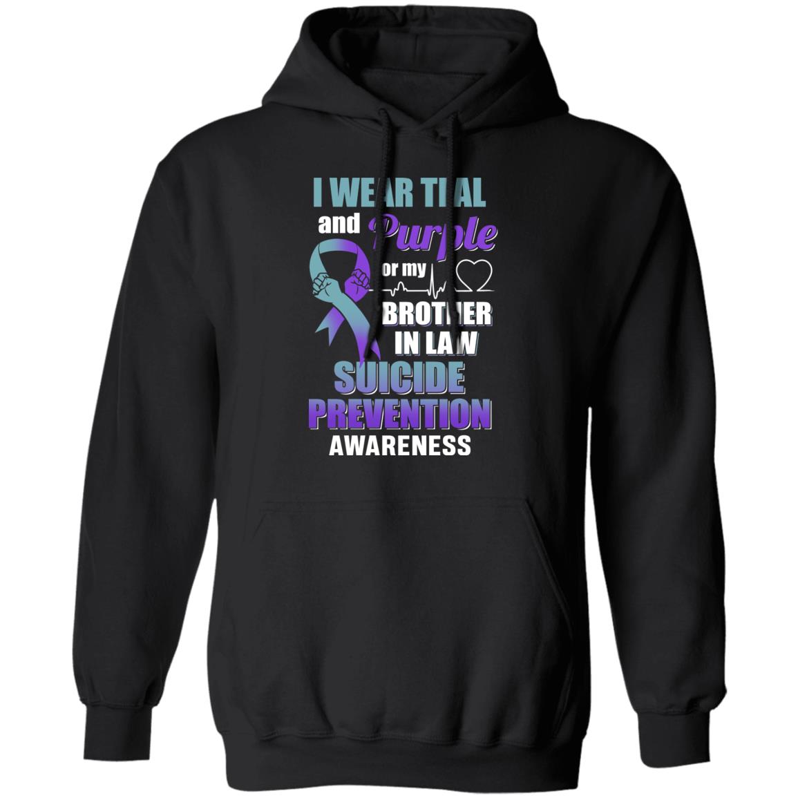 I Wear Teal And Purple For My Brother In Law Suicide Prevention T-Shirt & Hoodie | Teecentury.com