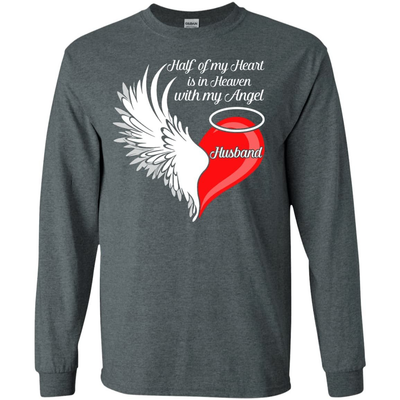 Husband Half My Heart Is In Heaven With My Angel T-Shirt & Hoodie | Teecentury.com
