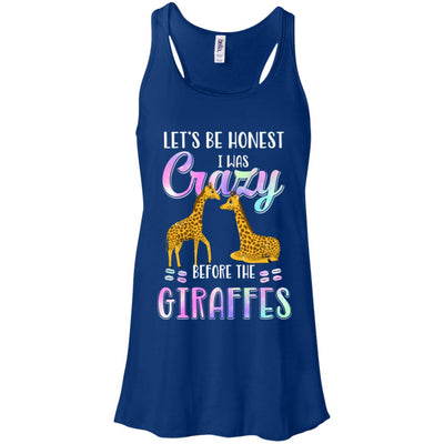 Let's Be Honest I Was Crazy Before The Giraffes T-Shirt & Tank Top | Teecentury.com