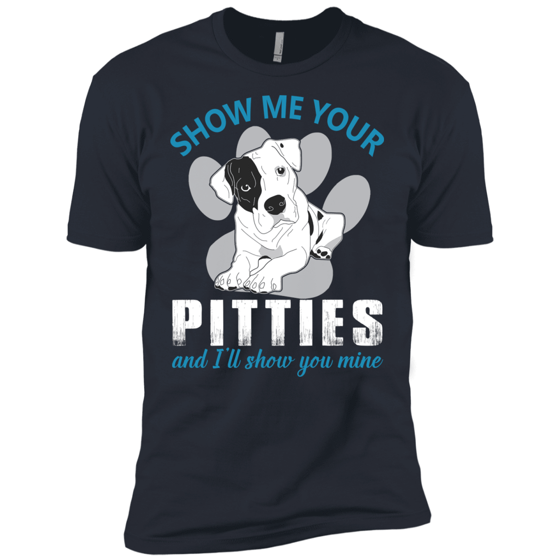 Show Me Your Pitties And I'll Show You Mine T-Shirt & Hoodie | Teecentury.com