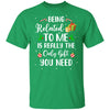 Funny Christmas Being Related To Me Is Gift For Family Joke T-Shirt & Sweatshirt | Teecentury.com