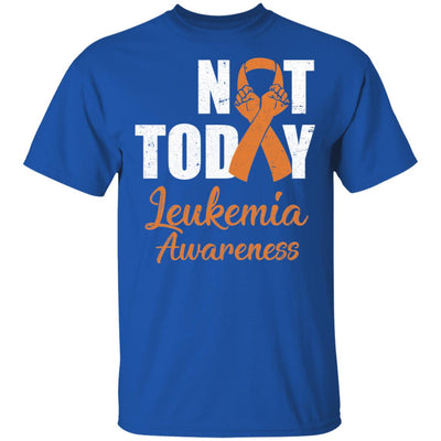 Support Leukemia Awareness Green Ribbon Not Today T-Shirt & Hoodie | Teecentury.com
