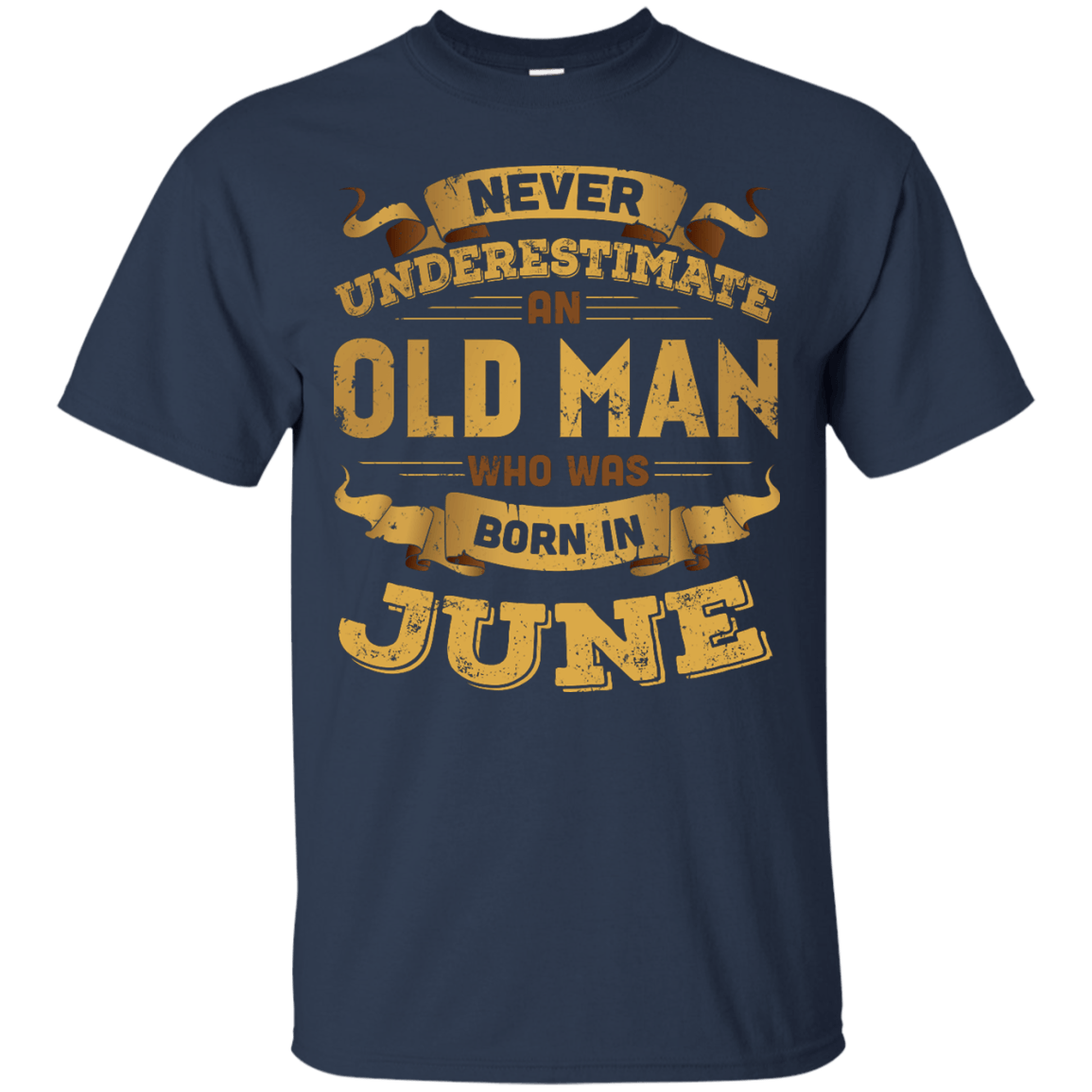 Never Underestimate An Old Man Who Was Born In June T-Shirt & Hoodie | Teecentury.com