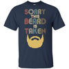 Vintage Sorry This Beard Is Taken Funny Bearded Man T-Shirt & Hoodie | Teecentury.com