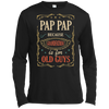 Pap Pap Because Grandfather Is For Old Guys Fathers Day Gift Tall Style T-Shirt & Hoodie | Teecentury.com