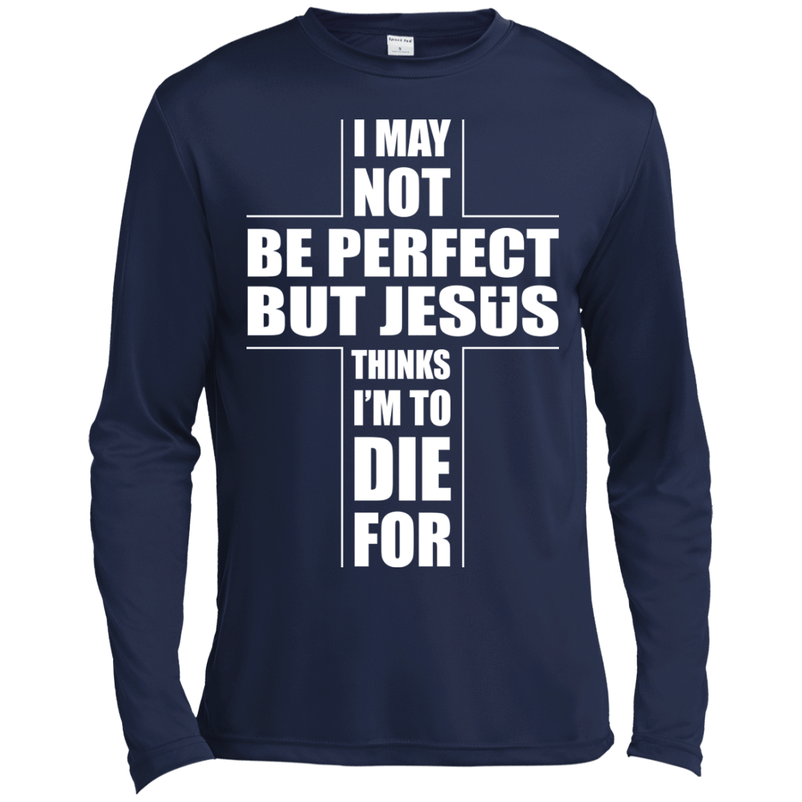 I May Not Be Perfect But Jesus Thinks I'm To Die For T-Shirt & Hoodie | Teecentury.com