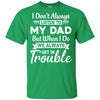 I Don't Always Listen To My Dad Gifts For Kids Youth Youth Shirt | Teecentury.com