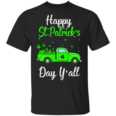 Green Truck With Shamrocks Happy St Patrick's Day Y'all T-Shirt & Hoodie | Teecentury.com