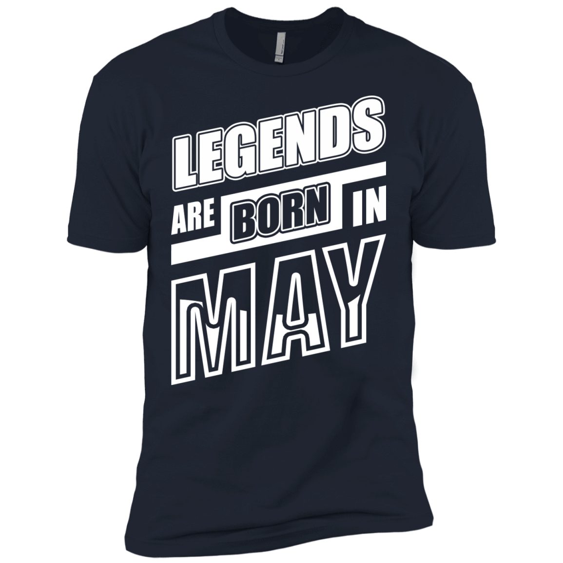Legends are born in MAY T-Shirt & Hoodie | Teecentury.com