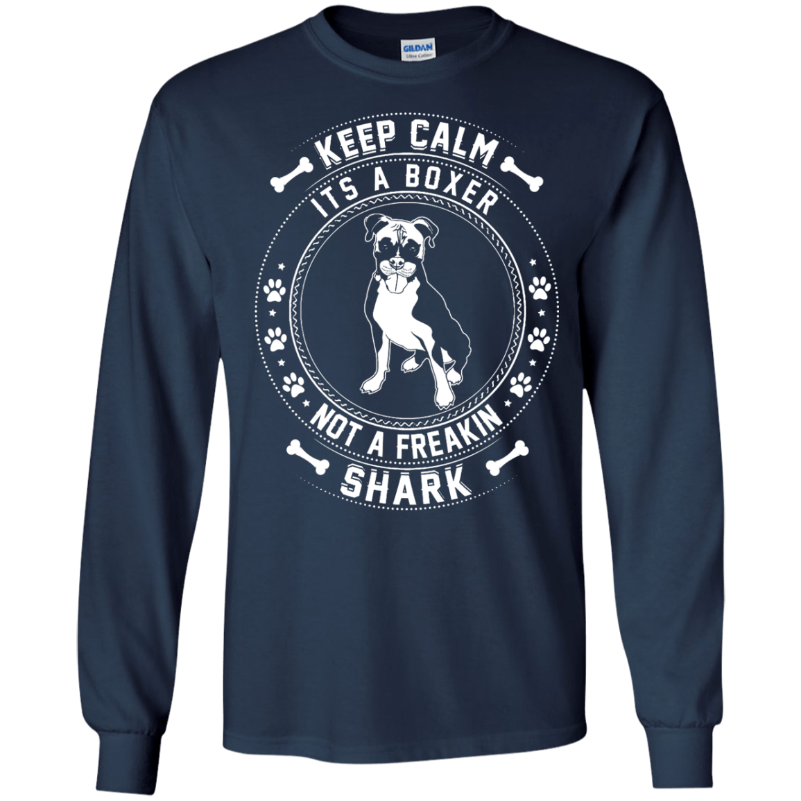Keep Calm It's A Boxer Not A Freaking Shark T-Shirt & Hoodie | Teecentury.com