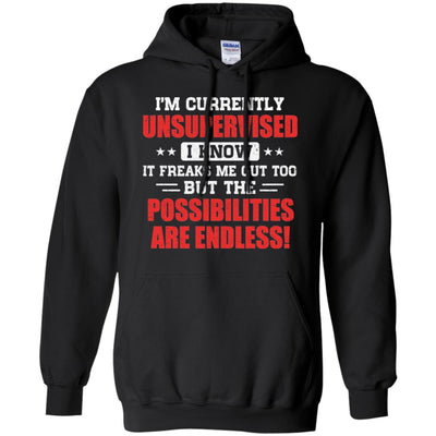 I Am Currently Unsupervised T-Shirt & Hoodie | Teecentury.com