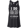 I Do What I Want As Long As My Husband Say It's Ok T-Shirt & Hoodie | Teecentury.com