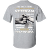 I Love More Than Being A Veteran Is Being A Grandpa T-Shirt & Hoodie | Teecentury.com