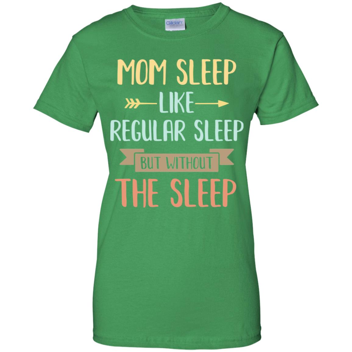 Funny Mom Sleep Like Regular Sleep Mommy Mothers Day T-Shirt & Tank Top | Teecentury.com
