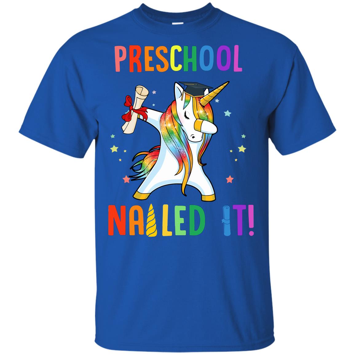 Dabbing Preschool Unicorn Nailed It Graduation Class Of 2019 T-Shirt