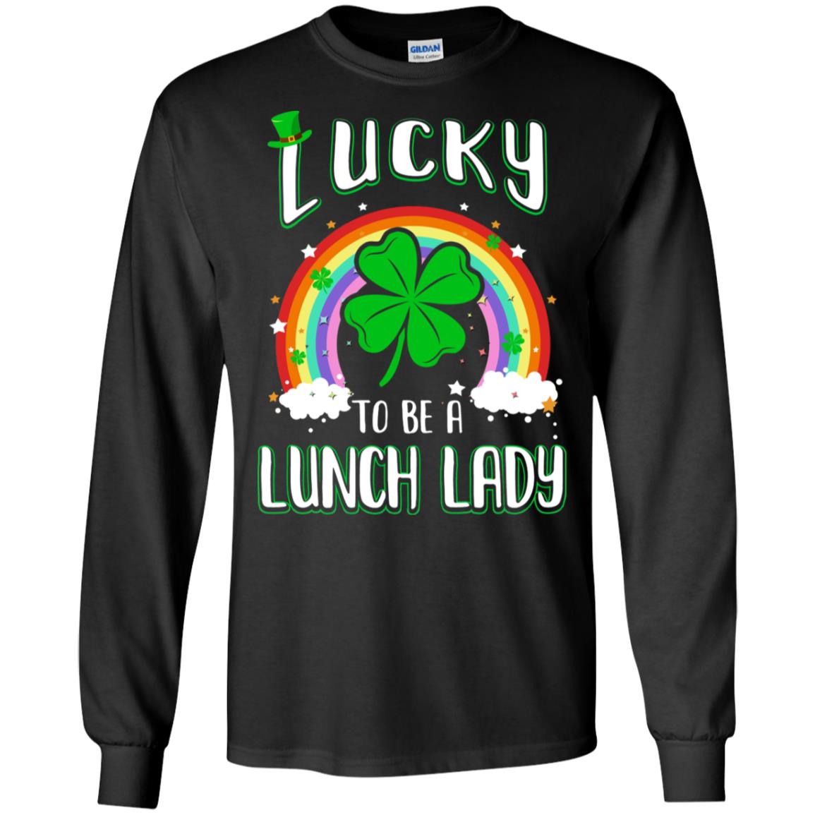 Funny St Patricks Day Lucky To Be A Lunch Lady T-Shirt & Hoodie | Teecentury.com