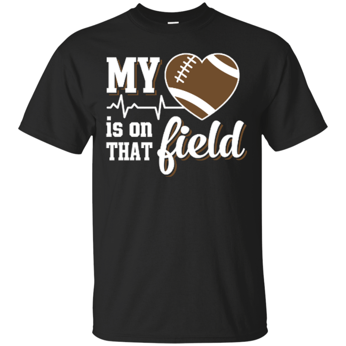 My Heart Is On That Field Football T-Shirt & Hoodie | Teecentury.com