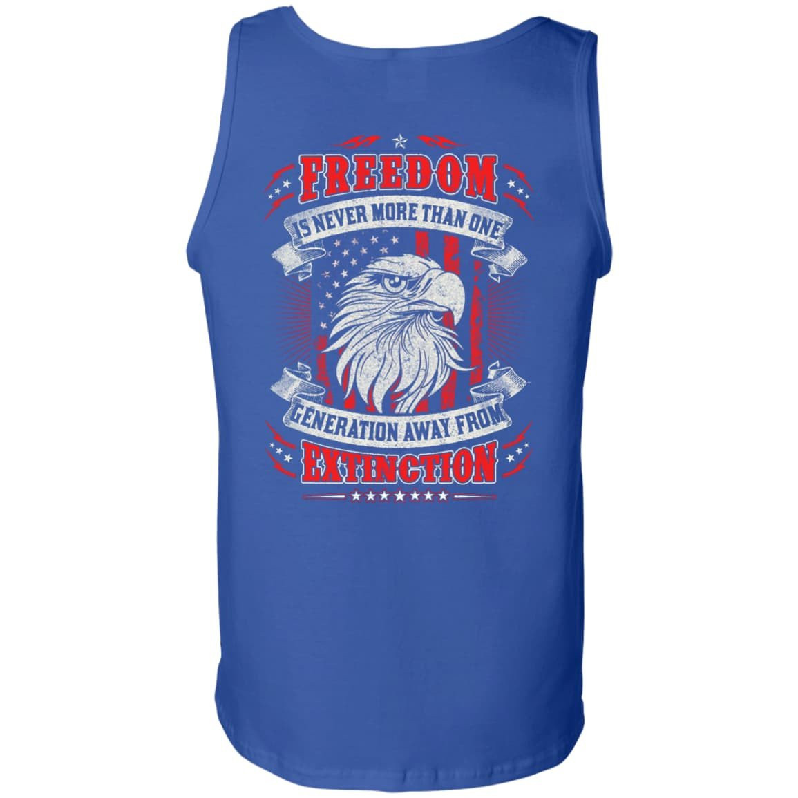 Freedom Is Never More Than One Generation Away From Extinction T-Shirt & Hoodie | Teecentury.com