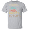 Vintage I Came I Saw I Had Anxiety So I Left T-Shirt & Hoodie | Teecentury.com