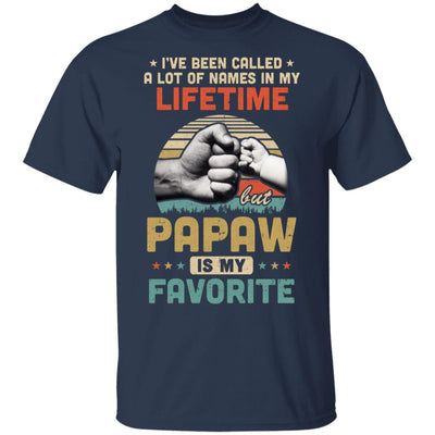 I've Been Called A Lot Of Names PaPaw Is My Favorite Gift T-Shirt & Hoodie | Teecentury.com