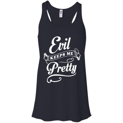 Evil Keeps Me Pretty T-Shirt & Tank Top | Teecentury.com