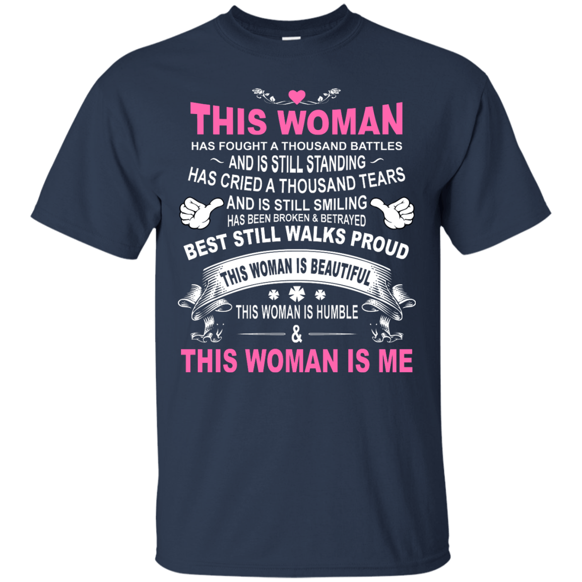This Woman Has Fought A Thousand Battles This Woman Is Me T-Shirt & Tank Top | Teecentury.com