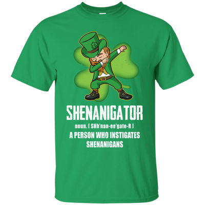 Shenanigator Person Who Instigates Shenanigans Irish T-Shirt & Hoodie | Teecentury.com