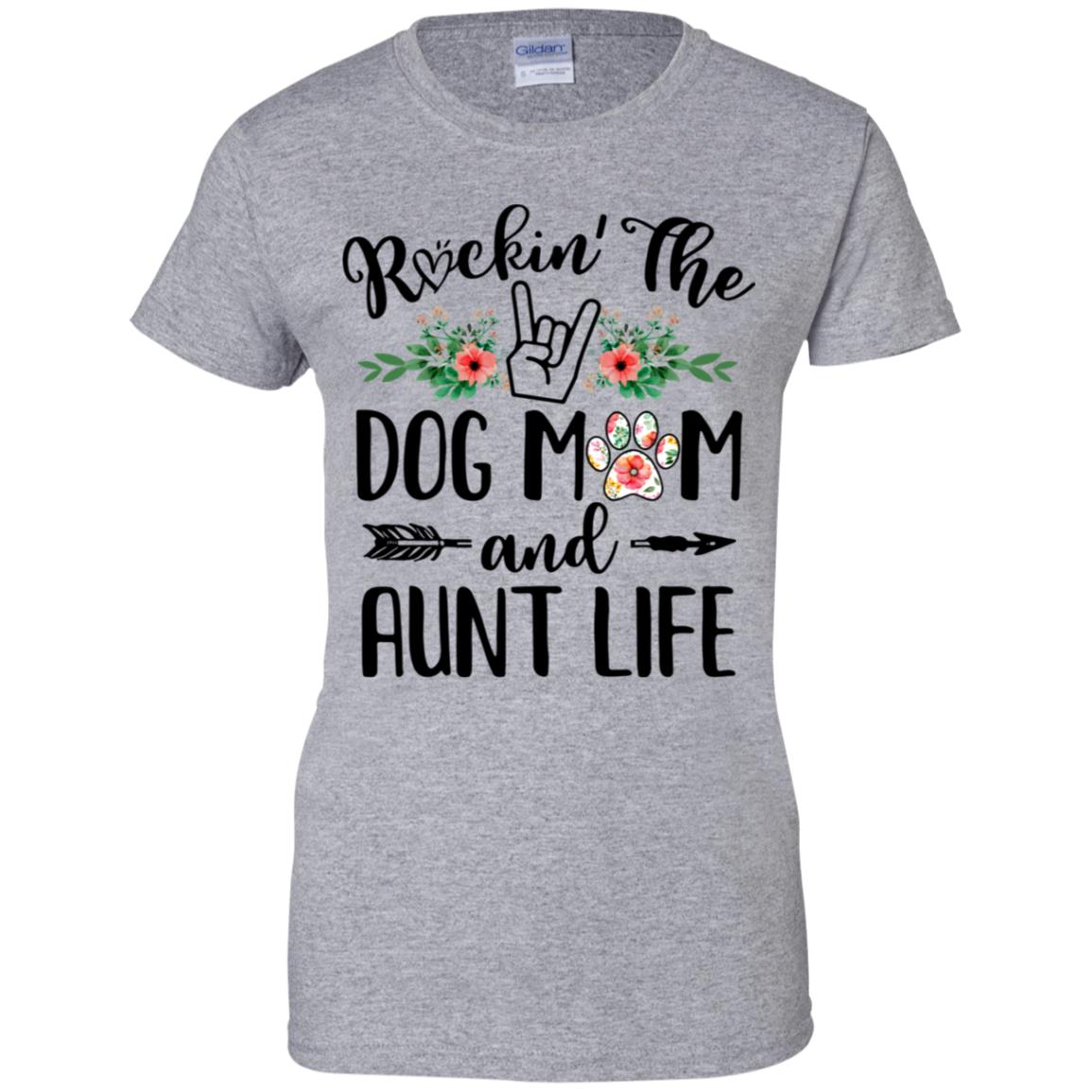 Rockin' The Dog Mom And Aunt Life Mother's Day Gift T-Shirt & Tank Top | Teecentury.com