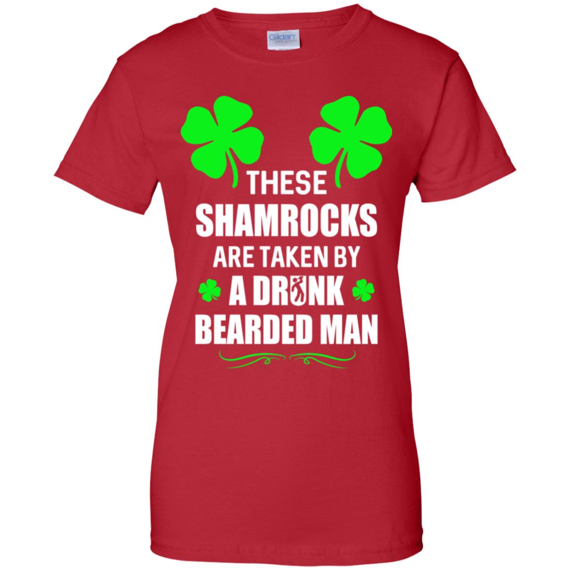 These Shamrocks Are Taken By A Drunk Bearded St Patrick Day T-Shirt & Tank Top | Teecentury.com