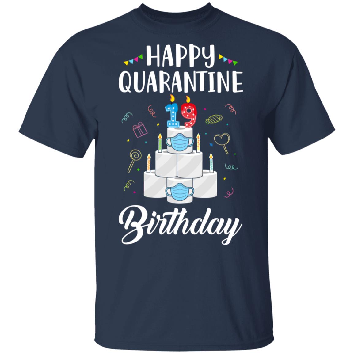 19th Birthday Gift Idea 2003 Happy Quarantine Birthday T-Shirt & Tank Top | Teecentury.com