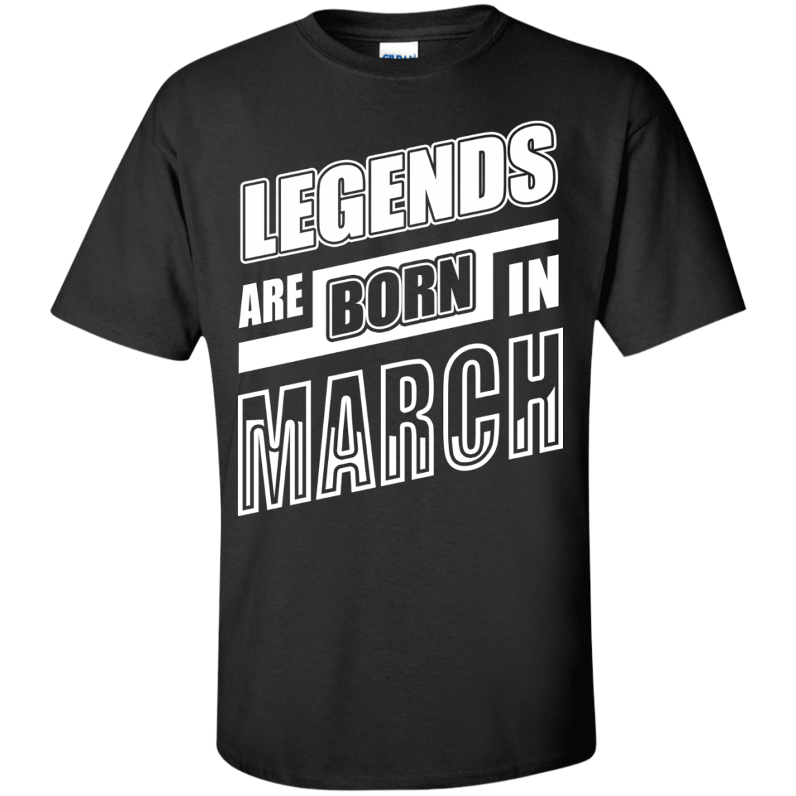 Legends are born in MARCH T-Shirt & Hoodie | Teecentury.com